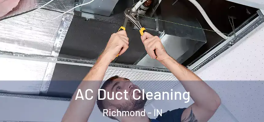  AC Duct Cleaning Richmond - IN